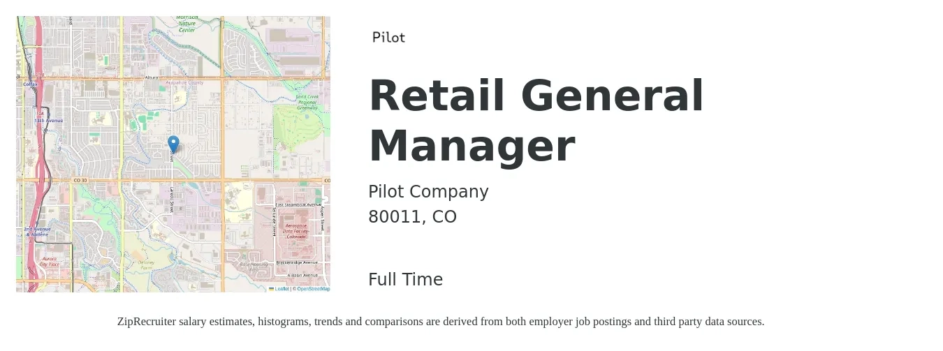 Pilot Company job posting for a Retail General Manager in 80011, CO with a salary of $48,900 to $80,700 Yearly with a map of 80011 location.