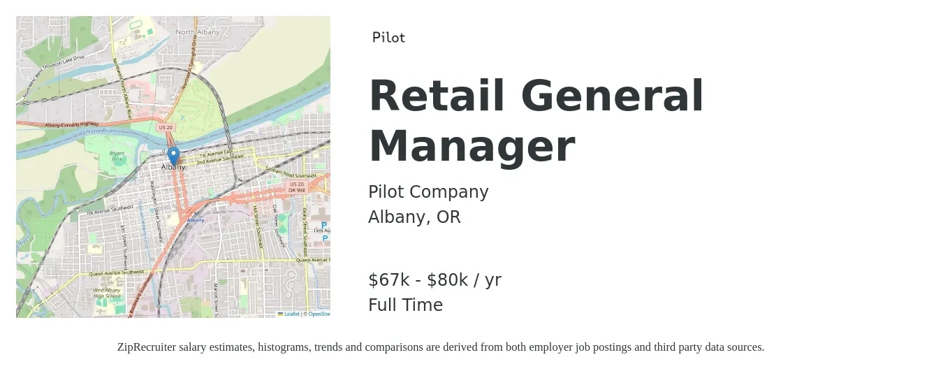 Pilot Company job posting for a Retail General Manager in Albany, OR with a salary of $67,725 to $80,700 Yearly with a map of Albany location.