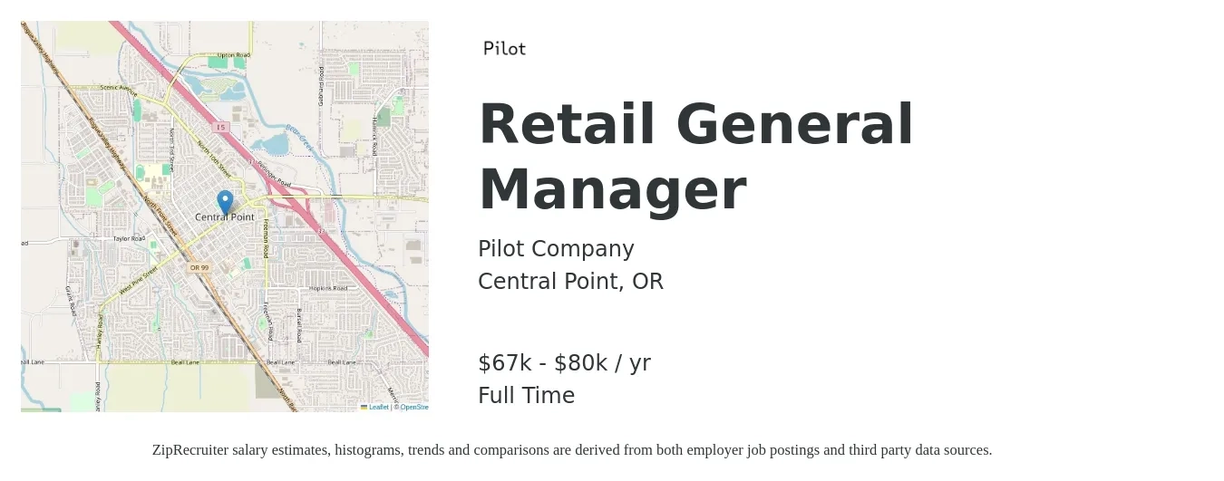 Pilot Company job posting for a Retail General Manager in Central Point, OR with a salary of $67,725 to $80,700 Yearly with a map of Central Point location.