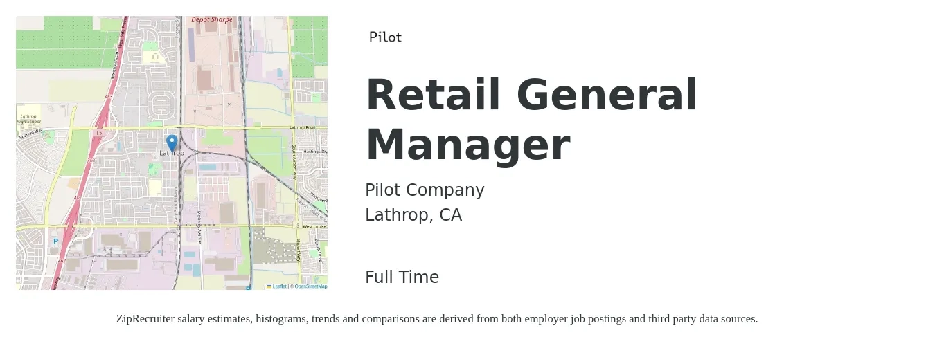 Pilot Company job posting for a Retail General Manager in Lathrop, CA with a salary of $24 to $39 Hourly with a map of Lathrop location.