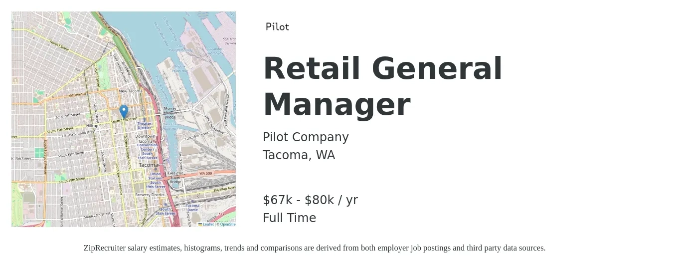 Pilot Company job posting for a Retail General Manager in Tacoma, WA with a salary of $67,725 to $80,700 Yearly with a map of Tacoma location.