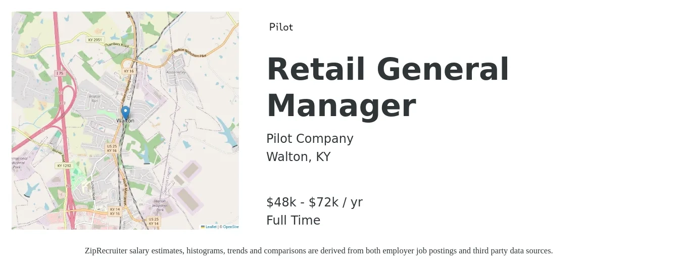 Pilot Company job posting for a Retail General Manager in Walton, KY with a salary of $48,900 to $72,750 Yearly with a map of Walton location.