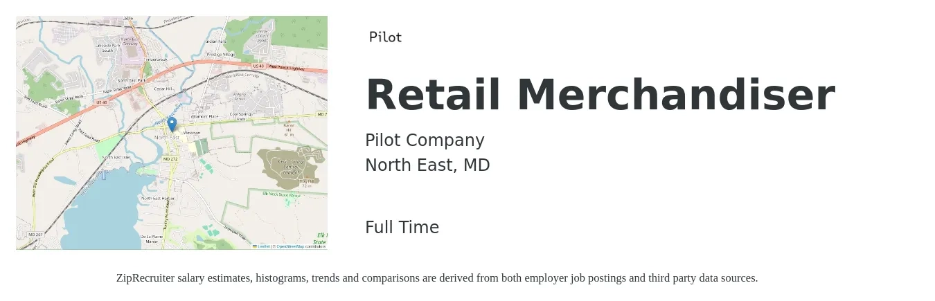 Pilot Company job posting for a Retail Merchandiser in North East, MD with a salary of $15 to $22 Hourly with a map of North East location.