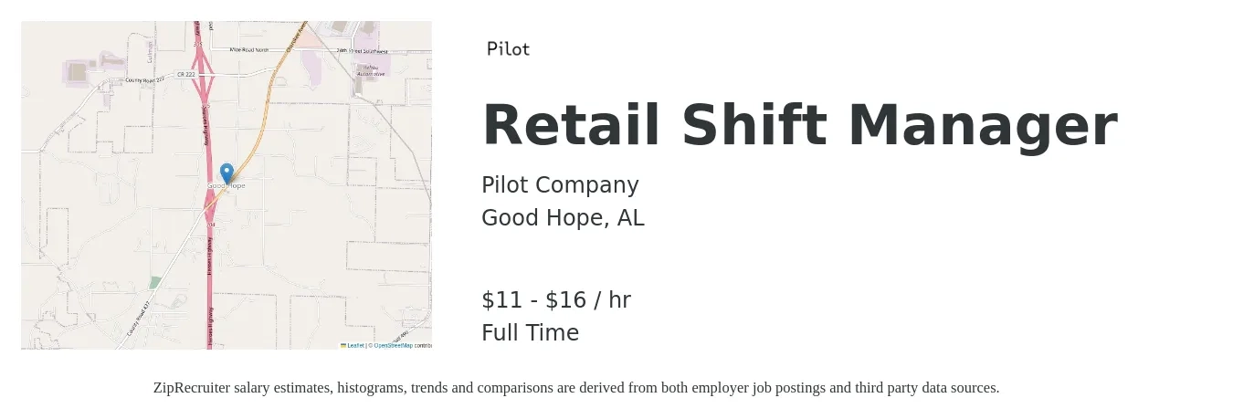 Pilot Company job posting for a Retail Shift Manager in Good Hope, AL with a salary of $12 to $17 Hourly with a map of Good Hope location.