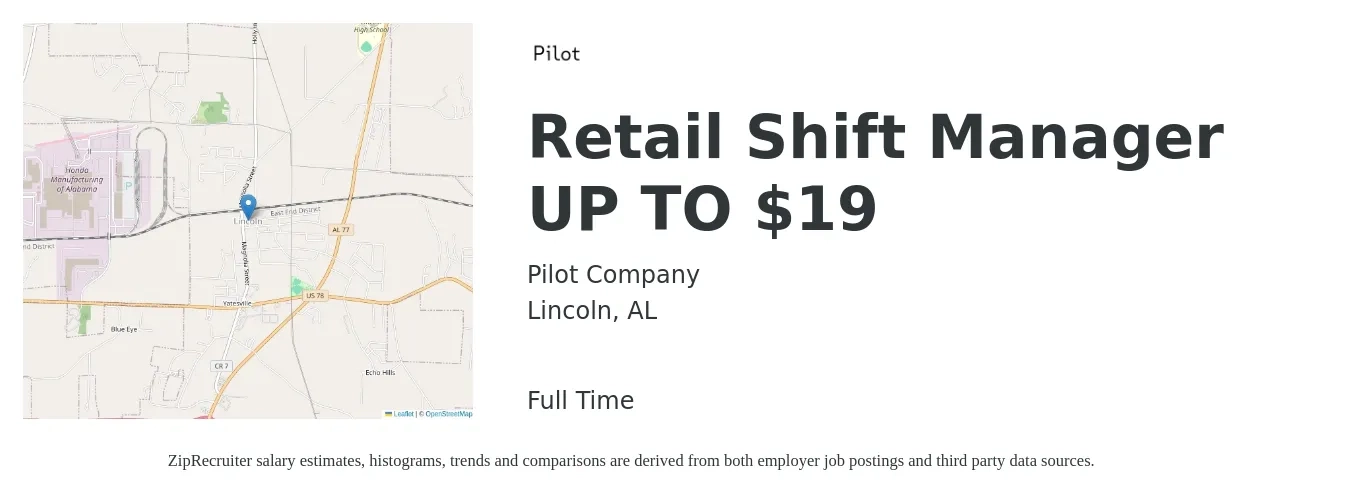 Pilot Company job posting for a Retail Shift Manager UP TO $19 in Lincoln, AL with a salary of $12 to $17 Hourly with a map of Lincoln location.