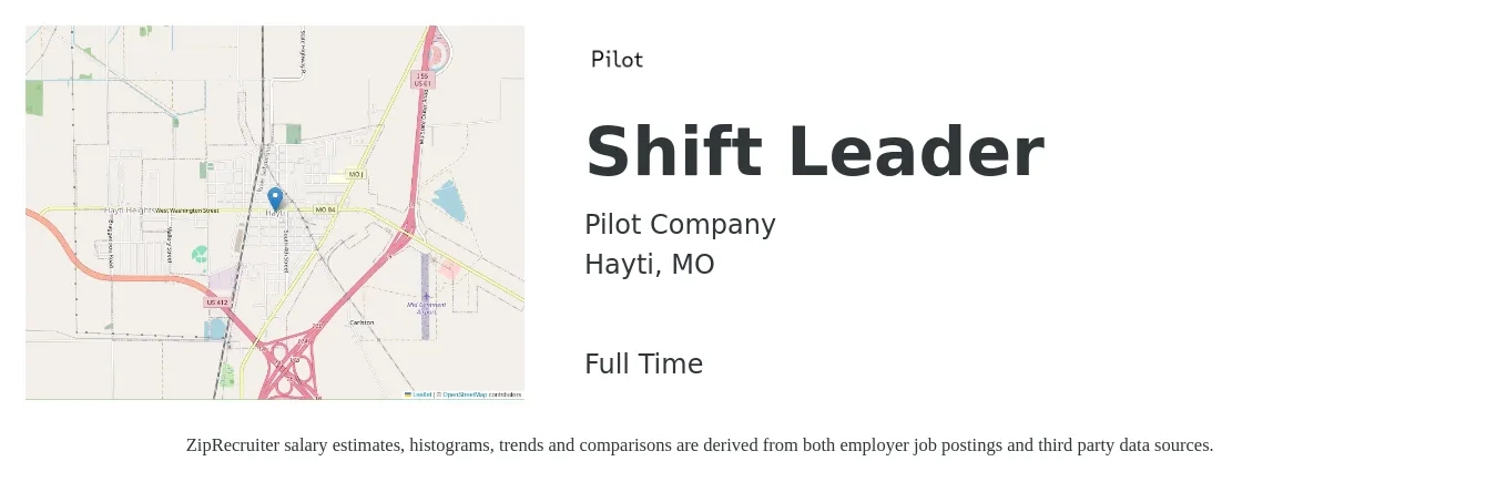 Pilot Company job posting for a Shift Leader in Hayti, MO with a salary of $14 to $20 Hourly with a map of Hayti location.