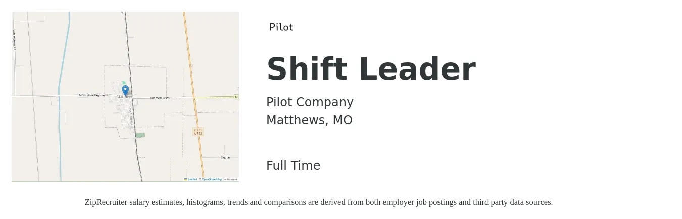 Pilot Company job posting for a Shift Leader in Matthews, MO with a salary of $14 to $20 Hourly with a map of Matthews location.