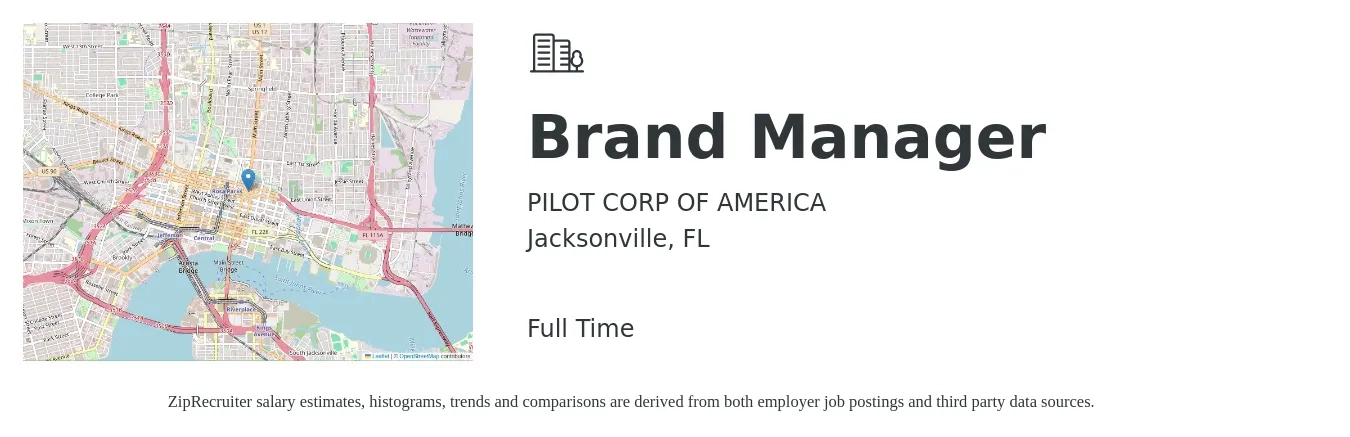 PILOT CORP OF AMERICA job posting for a Brand Manager in Jacksonville, FL with a salary of $51,800 to $101,800 Yearly with a map of Jacksonville location.