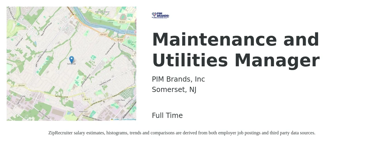 PIM Brands, Inc job posting for a Maintenance and Utilities Manager in Somerset, NJ with a salary of $25 to $42 Hourly with a map of Somerset location.