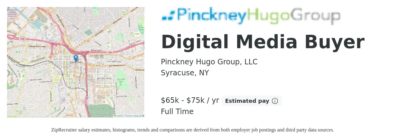 Pinckney Hugo Group, LLC job posting for a Digital Media Buyer in Syracuse, NY with a salary of $65,000 to $75,000 Yearly with a map of Syracuse location.