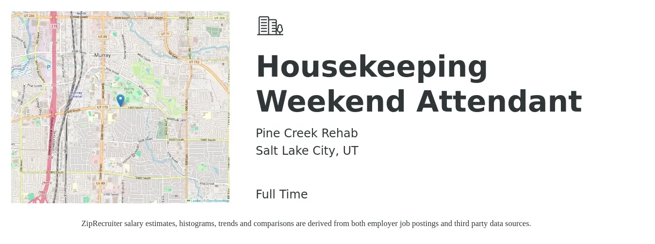 Pine Creek Rehab job posting for a Housekeeping Weekend Attendant in Salt Lake City, UT with a salary of $14 to $17 Hourly with a map of Salt Lake City location.