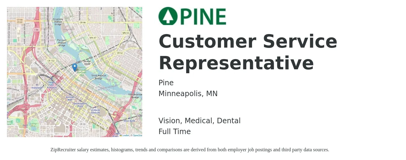Pine job posting for a Customer Service Representative in Minneapolis, MN with a salary of $17 to $23 Hourly and benefits including dental, life_insurance, medical, pto, retirement, and vision with a map of Minneapolis location.