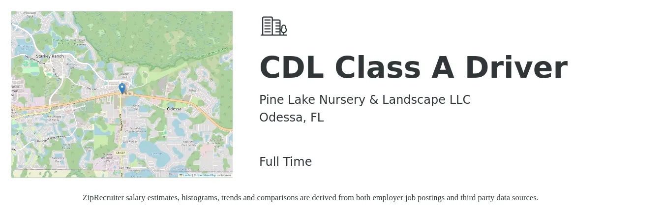 Pine Lake Nursery & Landscape LLC job posting for a CDL Class A Driver in Odessa, FL with a salary of $22 to $38 Hourly with a map of Odessa location.