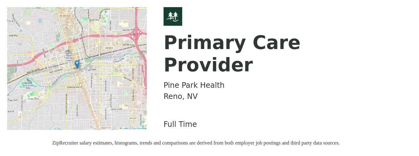 Pine Park Health job posting for a Primary Care Provider in Reno, NV with a salary of $29 to $69 Hourly with a map of Reno location.