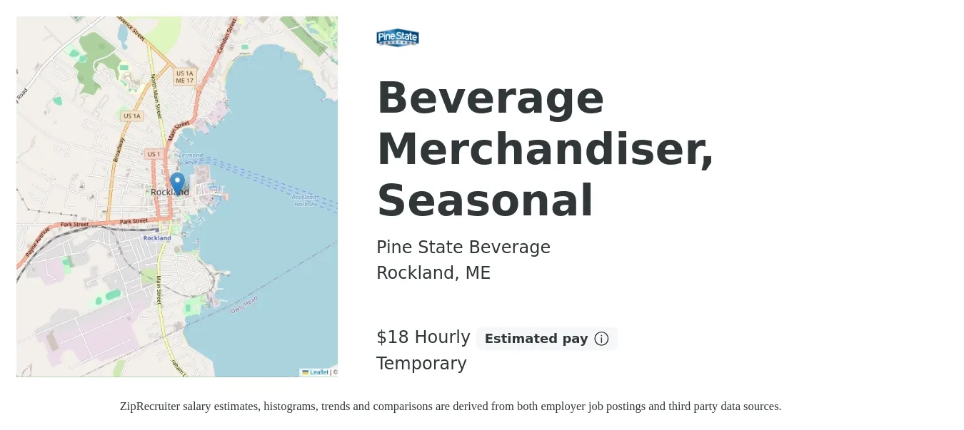 Pine State Beverage job posting for a Beverage Merchandiser, Seasonal in Rockland, ME with a salary of $19 Hourly with a map of Rockland location.