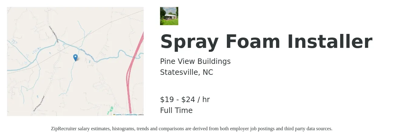 Pine View Buildings job posting for a Spray Foam Installer in Statesville, NC with a salary of $20 to $25 Hourly with a map of Statesville location.