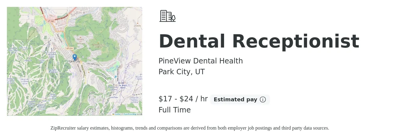 PineView Dental Health job posting for a Dental Receptionist in Park City, UT with a salary of $17 to $23 Hourly with a map of Park City location.