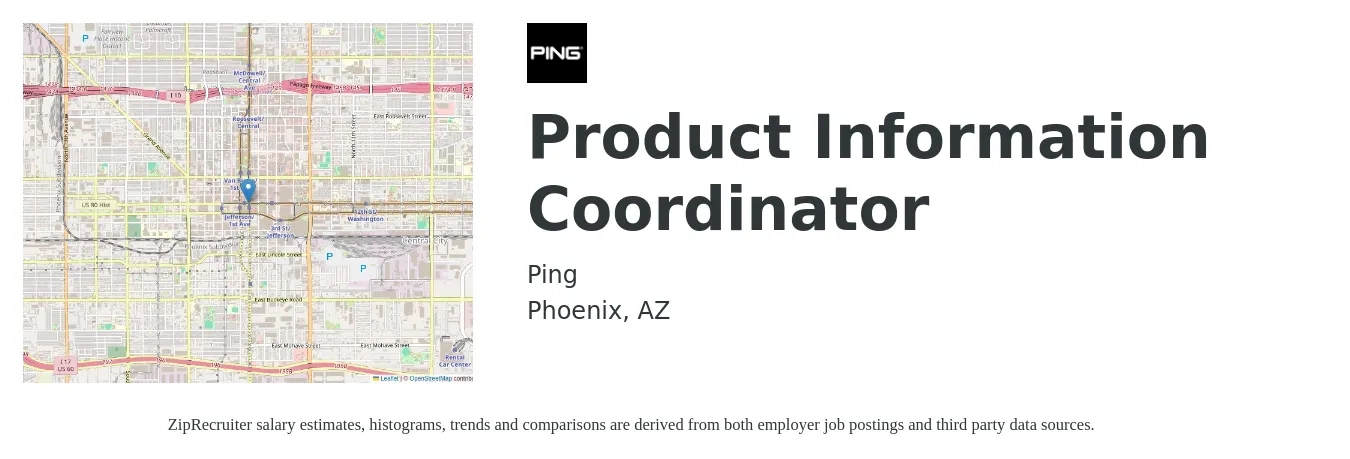 Ping, Inc. job posting for a Product Information Coordinator in Phoenix, AZ with a salary of $20 to $29 Hourly with a map of Phoenix location.