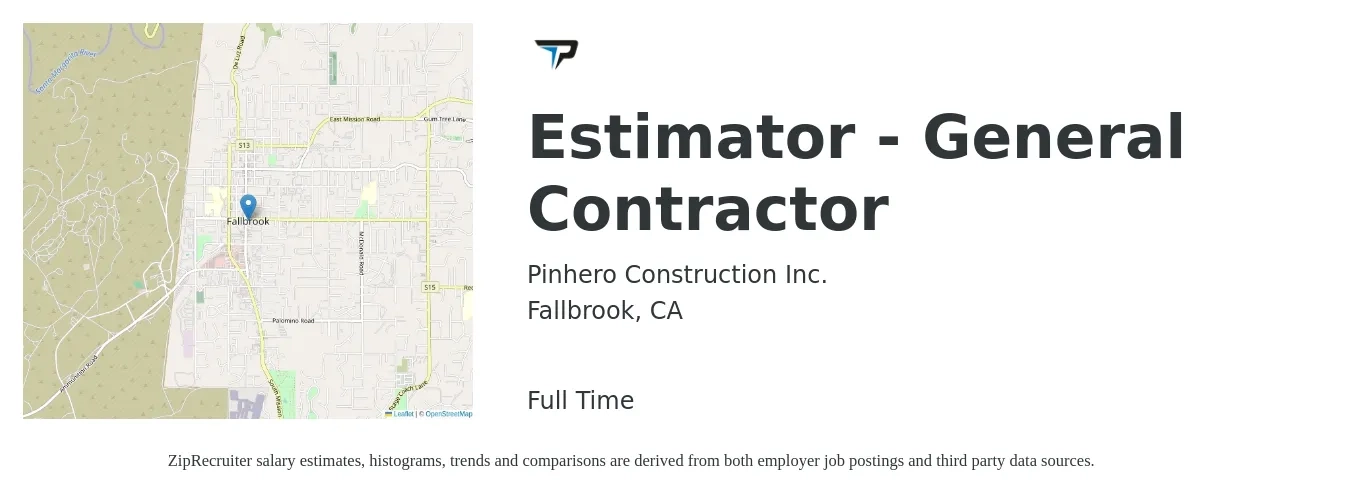 Pinhero Construction Inc. job posting for a Estimator - General Contractor in Fallbrook, CA with a salary of $65,000 to $103,800 Yearly with a map of Fallbrook location.