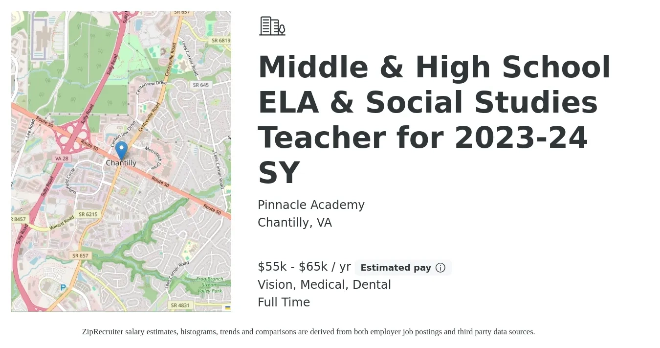 Pinnacle Academy job posting for a Middle & High School ELA & Social Studies Teacher for 2023-24 SY in Chantilly, VA with a salary of $55,000 to $65,000 Yearly and benefits including medical, retirement, vision, and dental with a map of Chantilly location.
