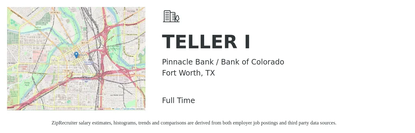 Pinnacle Bank / Bank of Colorado job posting for a TELLER I in Fort Worth, TX with a salary of $15 to $19 Hourly with a map of Fort Worth location.