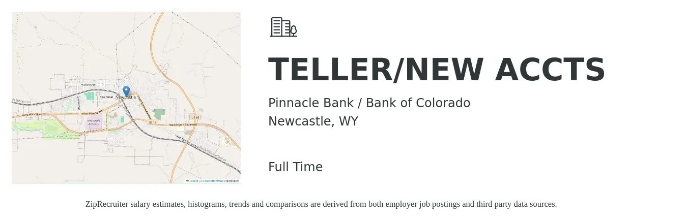 Pinnacle Bank / Bank of Colorado job posting for a TELLER/NEW ACCTS in Newcastle, WY with a salary of $15 to $18 Hourly with a map of Newcastle location.