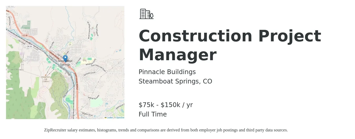 Pinnacle Buildings job posting for a Construction Project Manager in Steamboat Springs, CO with a salary of $75,000 to $150,000 Yearly with a map of Steamboat Springs location.
