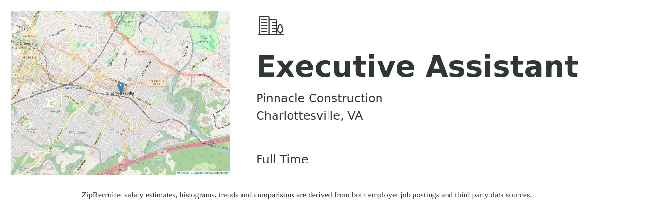 Pinnacle Construction job posting for a Executive Assistant in Charlottesville, VA with a salary of $49,600 to $74,400 Yearly with a map of Charlottesville location.