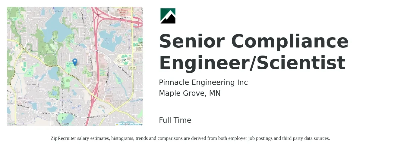 Pinnacle Engineering Inc job posting for a Senior Compliance Engineer/Scientist in Maple Grove, MN with a salary of $38,400 to $102,400 Yearly with a map of Maple Grove location.