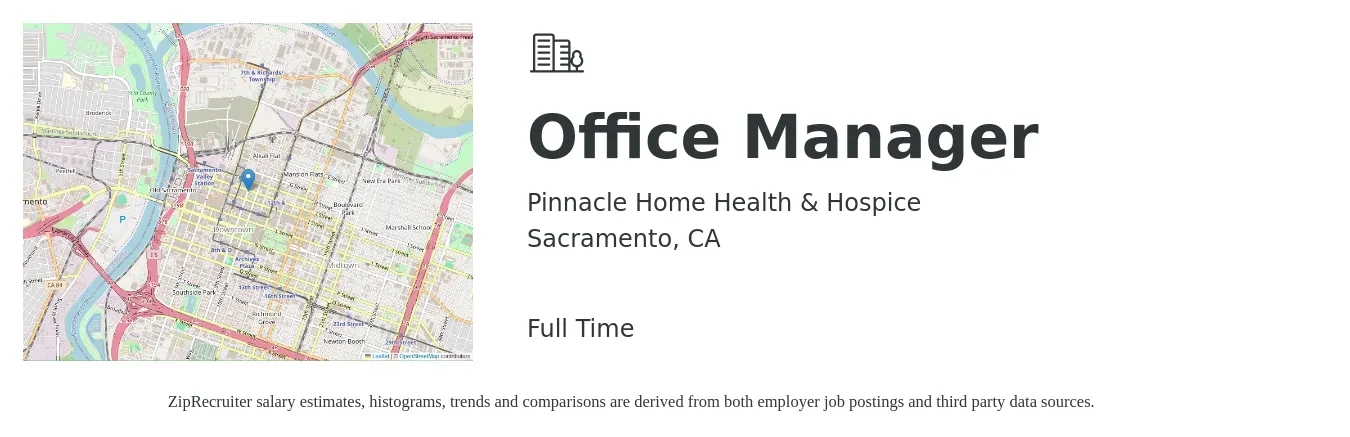 Pinnacle Home Health & Hospice job posting for a Office Manager in Sacramento, CA with a salary of $24 to $26 Hourly with a map of Sacramento location.