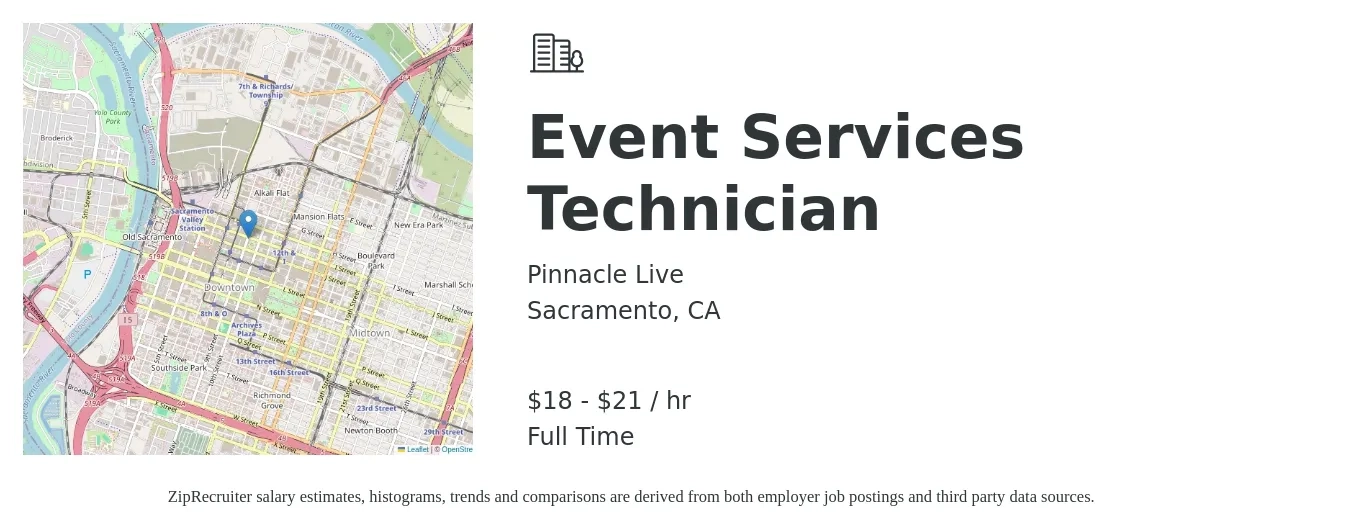 Pinnacle Live job posting for a Event Services Technician in Sacramento, CA with a salary of $19 to $22 Hourly with a map of Sacramento location.