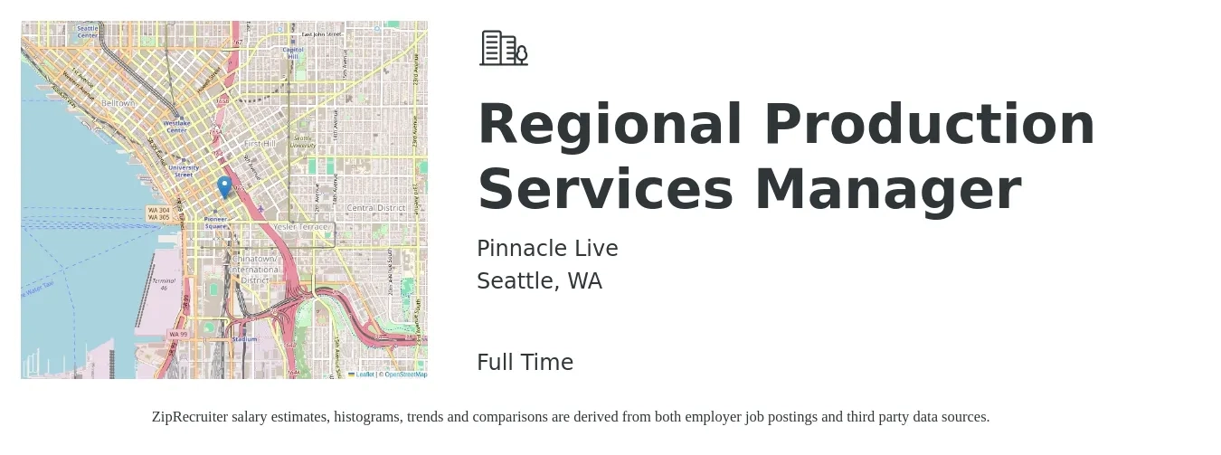 Pinnacle Live job posting for a Regional Production Services Manager in Seattle, WA with a salary of $56,900 to $85,400 Yearly with a map of Seattle location.