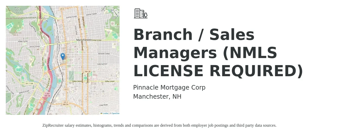 Pinnacle Mortgage Corp job posting for a Branch / Sales Managers (NMLS LICENSE REQUIRED) in Manchester, NH with a salary of $51,800 to $76,700 Yearly with a map of Manchester location.