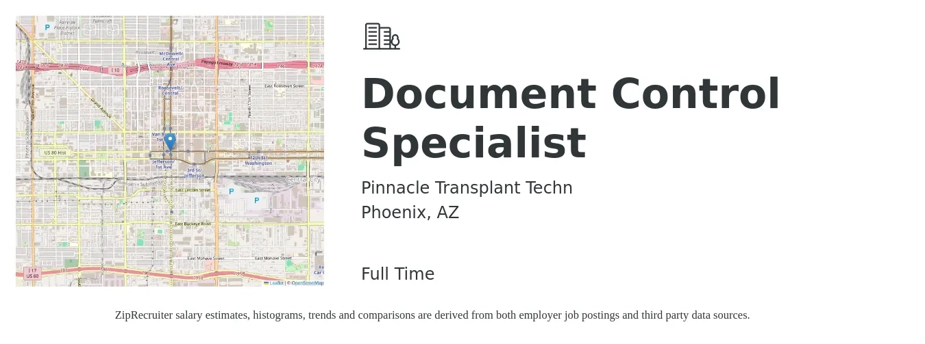 Pinnacle Transplant Techn job posting for a Document Control Specialist in Phoenix, AZ with a salary of $20 to $32 Hourly with a map of Phoenix location.