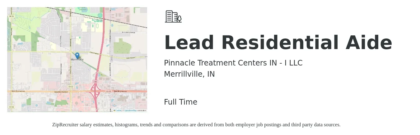 Pinnacle Treatment Centers IN - I LLC job posting for a Lead Residential Aide in Merrillville, IN with a salary of $16 to $19 Hourly with a map of Merrillville location.