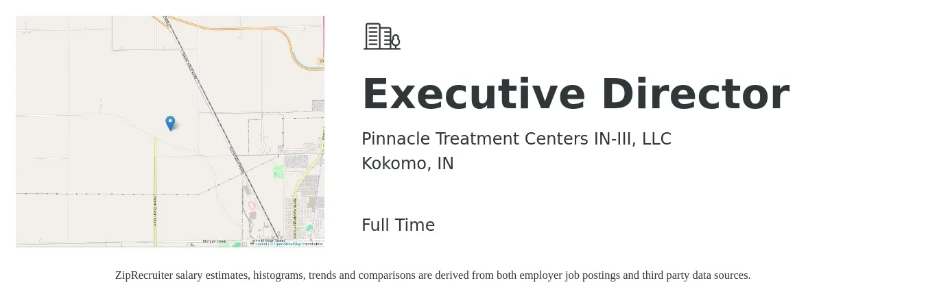 Pinnacle Treatment Centers IN-III, LLC job posting for a Executive Director in Kokomo, IN with a salary of $64,500 to $105,500 Yearly with a map of Kokomo location.