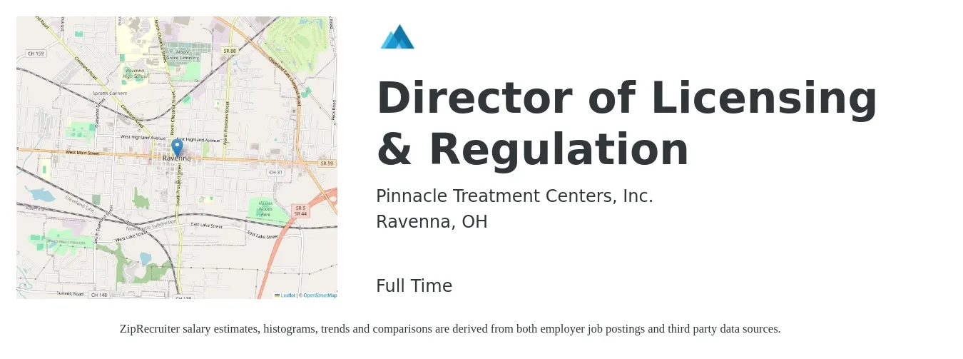 Pinnacle Treatment Centers, Inc. job posting for a Director of Licensing & Regulation in Ravenna, OH with a salary of $85,300 to $128,700 Yearly with a map of Ravenna location.