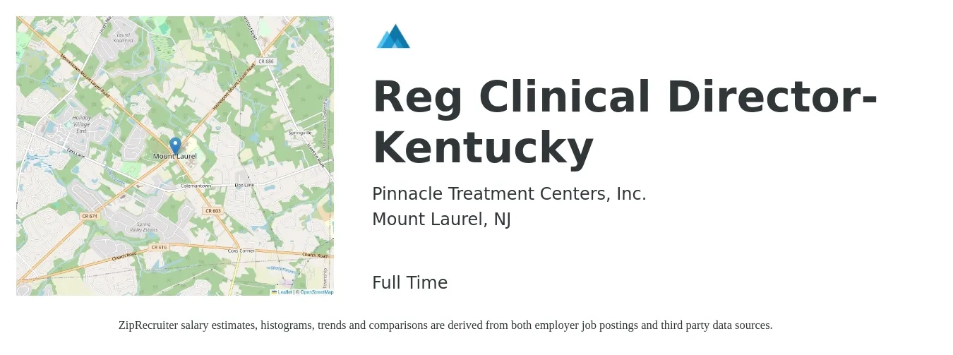Pinnacle Treatment Centers, Inc. job posting for a Reg Clinical Director- Kentucky in Mount Laurel, NJ with a salary of $79,200 to $107,900 Yearly with a map of Mount Laurel location.