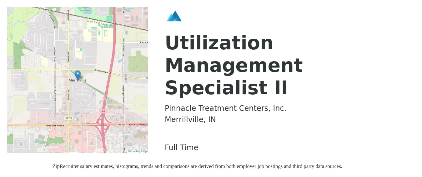 Pinnacle Treatment Centers, Inc. job posting for a Utilization Management Specialist II in Merrillville, IN with a salary of $23 to $42 Hourly with a map of Merrillville location.