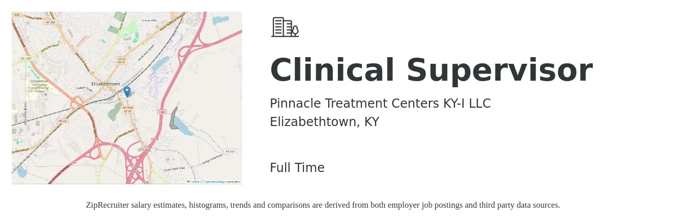 Pinnacle Treatment Centers KY-I LLC job posting for a Clinical Supervisor in Elizabethtown, KY with a salary of $58,700 to $81,200 Yearly with a map of Elizabethtown location.