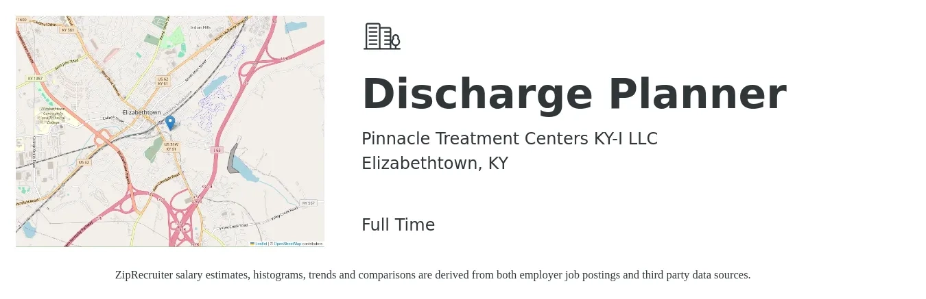 Pinnacle Treatment Centers KY-I LLC job posting for a Discharge Planner in Elizabethtown, KY with a salary of $22 to $38 Hourly with a map of Elizabethtown location.