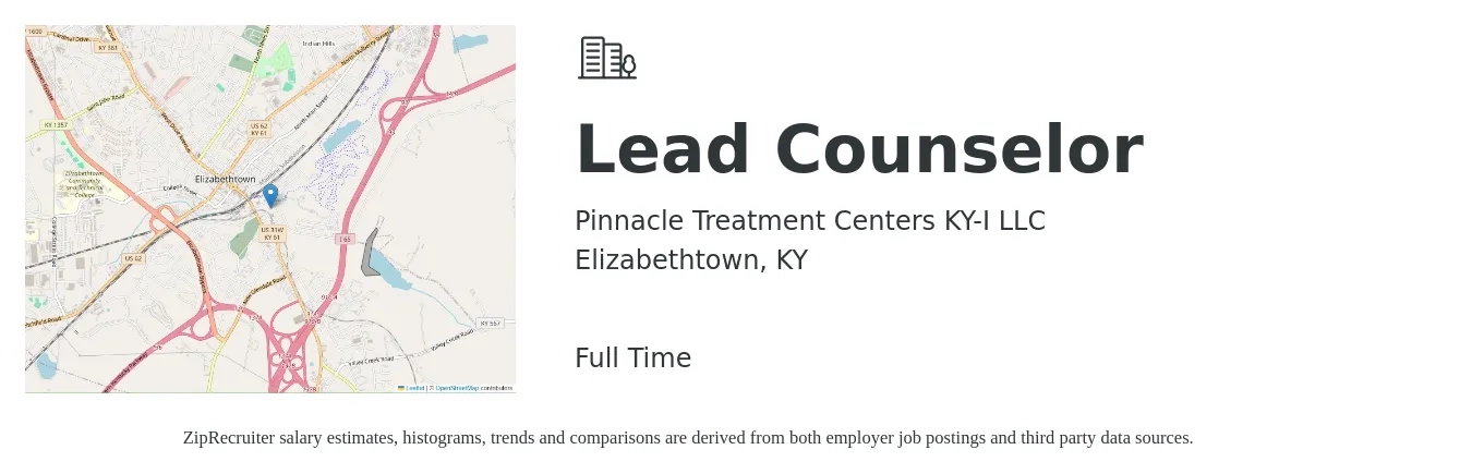 Pinnacle Treatment Centers KY-I LLC job posting for a Lead Counselor in Elizabethtown, KY with a salary of $53,700 to $73,400 Yearly with a map of Elizabethtown location.