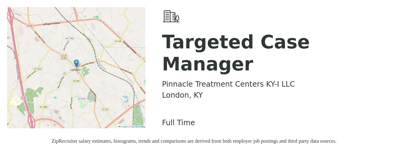 Pinnacle Treatment Centers KY-I LLC job posting for a Targeted Case Manager in London, KY with a salary of $17 to $22 Hourly with a map of London location.