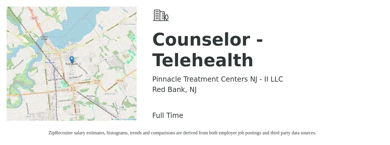 Pinnacle Treatment Centers NJ - II LLC job posting for a Counselor - Telehealth in Red Bank, NJ with a salary of $21 to $31 Hourly with a map of Red Bank location.