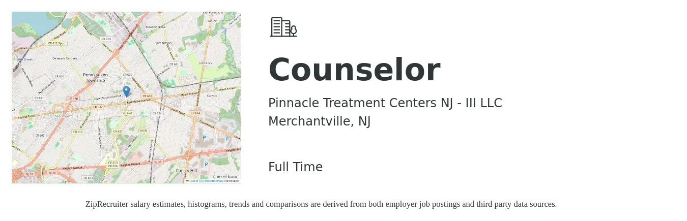 Pinnacle Treatment Centers NJ - III LLC job posting for a Counselor in Merchantville, NJ with a salary of $22 to $30 Hourly with a map of Merchantville location.