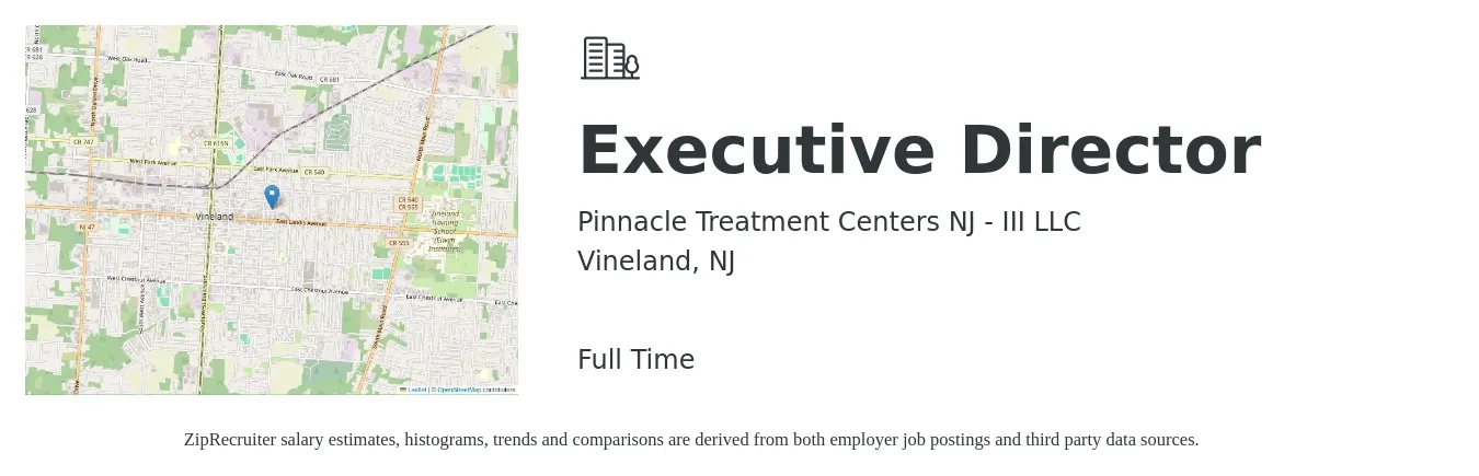 Pinnacle Treatment Centers NJ - III LLC job posting for a Executive Director in Vineland, NJ with a salary of $73,400 to $120,100 Yearly with a map of Vineland location.