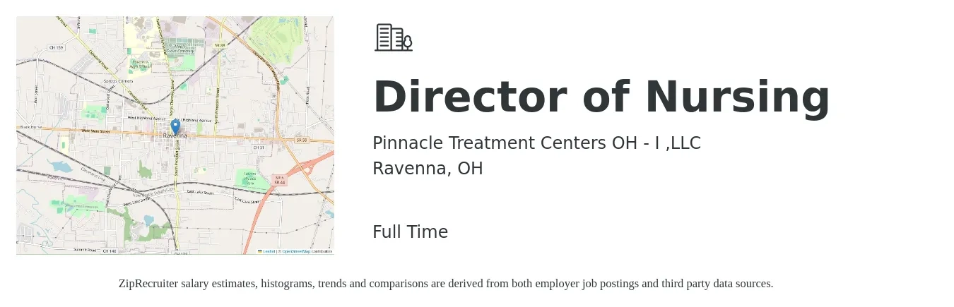 Pinnacle Treatment Centers OH - I ,LLC job posting for a Director of Nursing in Ravenna, OH with a salary of $75,800 to $114,600 Yearly with a map of Ravenna location.