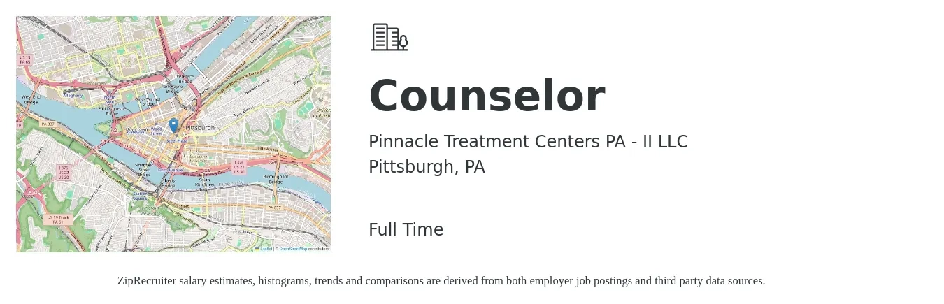 Pinnacle Treatment Centers PA - II LLC job posting for a Counselor in Pittsburgh, PA with a salary of $22 to $29 Hourly with a map of Pittsburgh location.