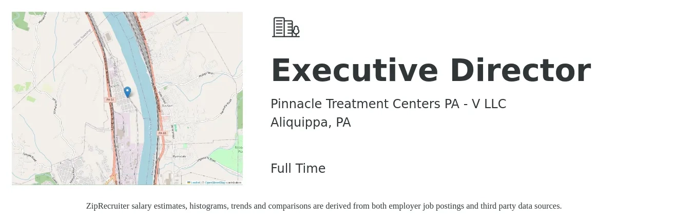 Pinnacle Treatment Centers PA - V LLC job posting for a Executive Director in Aliquippa, PA with a salary of $68,900 to $112,700 Yearly with a map of Aliquippa location.