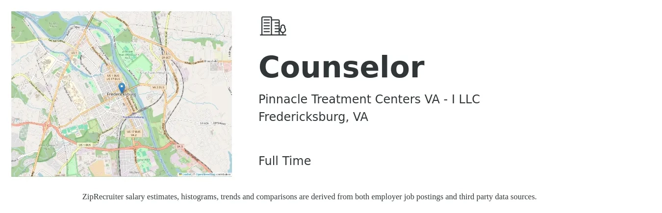 Pinnacle Treatment Centers VA - I LLC job posting for a Counselor in Fredericksburg, VA with a salary of $20 to $27 Hourly with a map of Fredericksburg location.